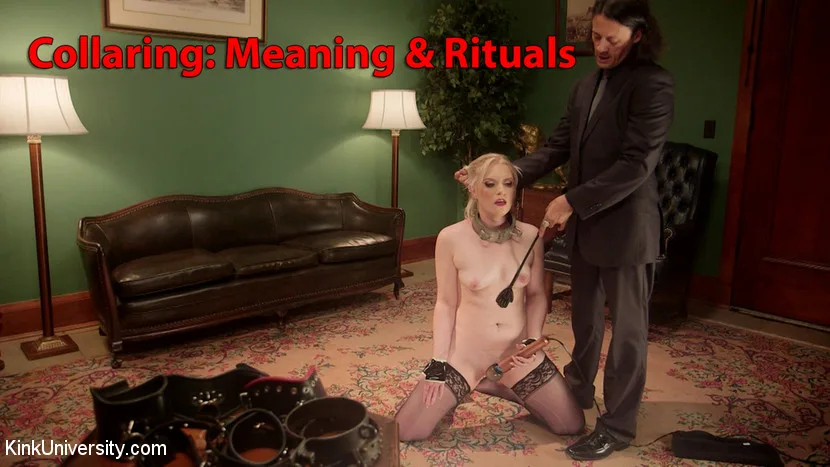 Collaring: The Bond Beyond the Bondage - Kink University - 11475