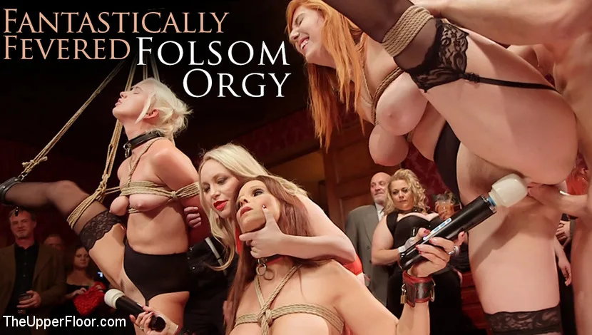 Fantastically Fevered Folsom Orgy - The Upper Floor - 11959