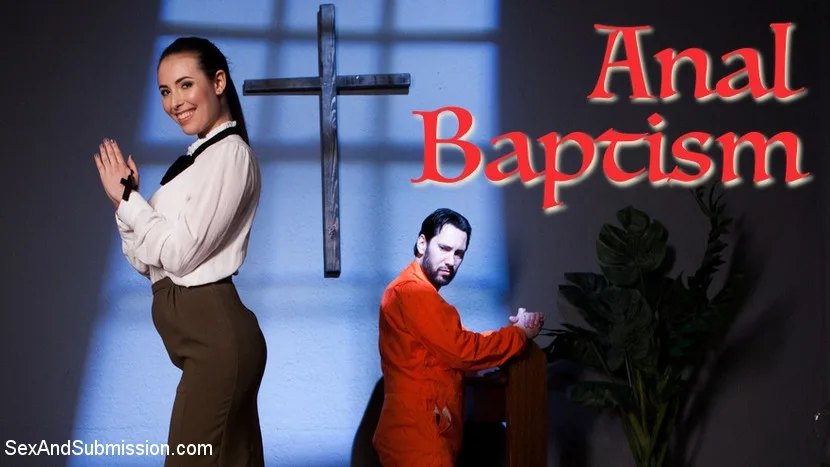 Anal Baptism - Sex And Submission - 12195