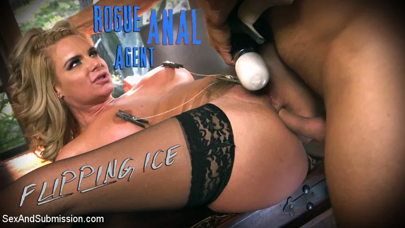 Rogue Anal Agent: Flipping Ice - Sex And Submission - 12547