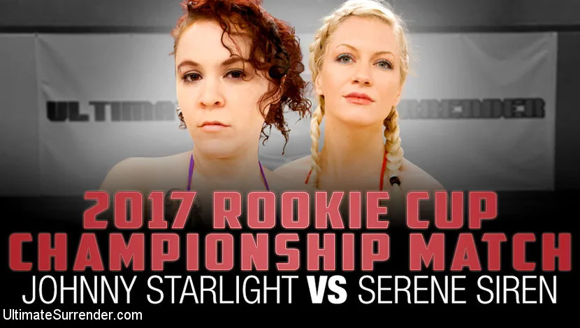 2017 Rookie Cup Championship Match: Johnny Starlight vs Serene Siren - Ultimate Surrender - 12803