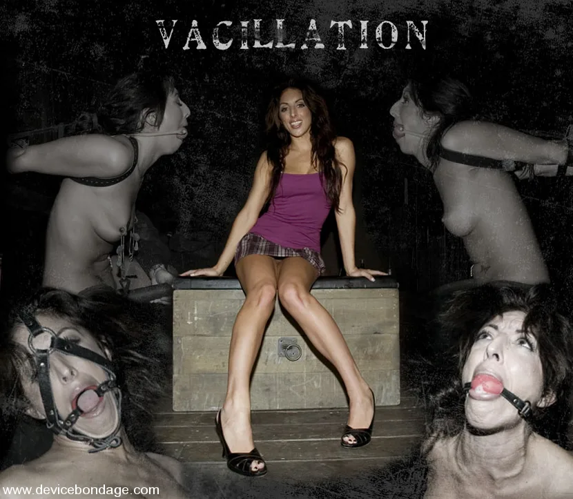 Vacillation - Device Bondage - 688