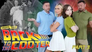 Back to the Cooter Part 3: Full Circle Fuck - Daughter Swap - 23807