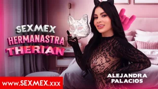 THERIAN STEPSISTER . Alejandra Palacios - SEXMEX - 25257