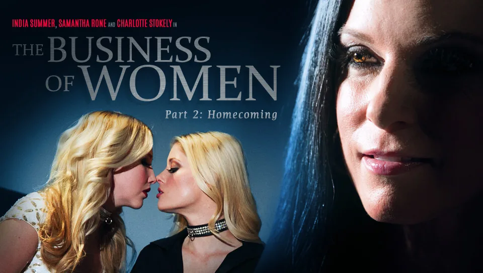 The Business of Women Part Two: Homecoming - Girlsway - 21624
