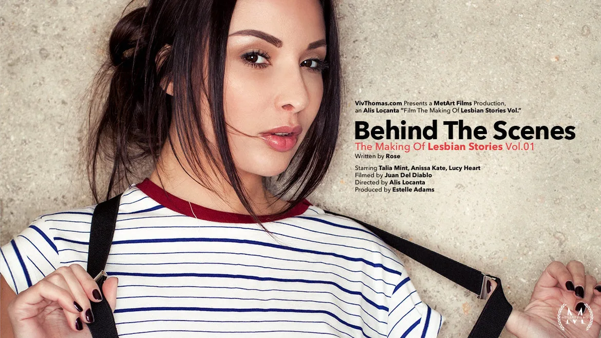 [02/27/2017] - Behind The Scenes: Making Of Lesbian Stories Vol 1 - Viv Thomas - 40927