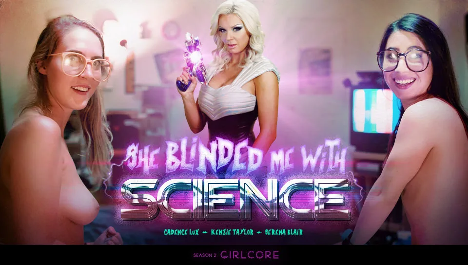 Girlcore | S2 E3 | SHE BLINDED ME WITH SCIENCE - Girlsway - 52387