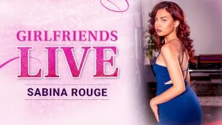 Girlfriends Live - Sabina Rouge, Scene #01 - Girlfriends Films - 59642