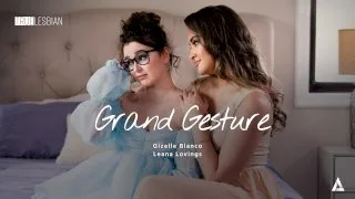 Grand Gesture, Scene #01 - Girlsway - 76547