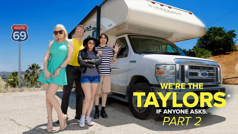 We’re the Taylors Part 2: On The Road - Milfty - 52674