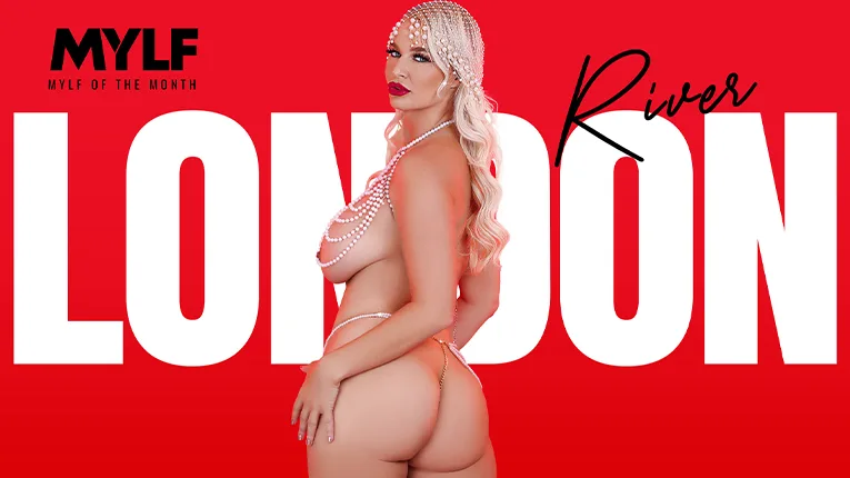 March Spotlight: Let's Celebrate London River's Big Tits! - Mylf Of The Month - 59721
