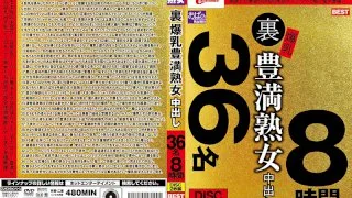 [HEZ-127] Back: Colossal Tits BBW MILF Creampie 36 People, 8 Hours - R18 - 873601