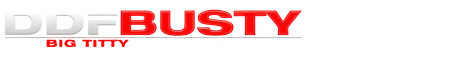 ddf-busty