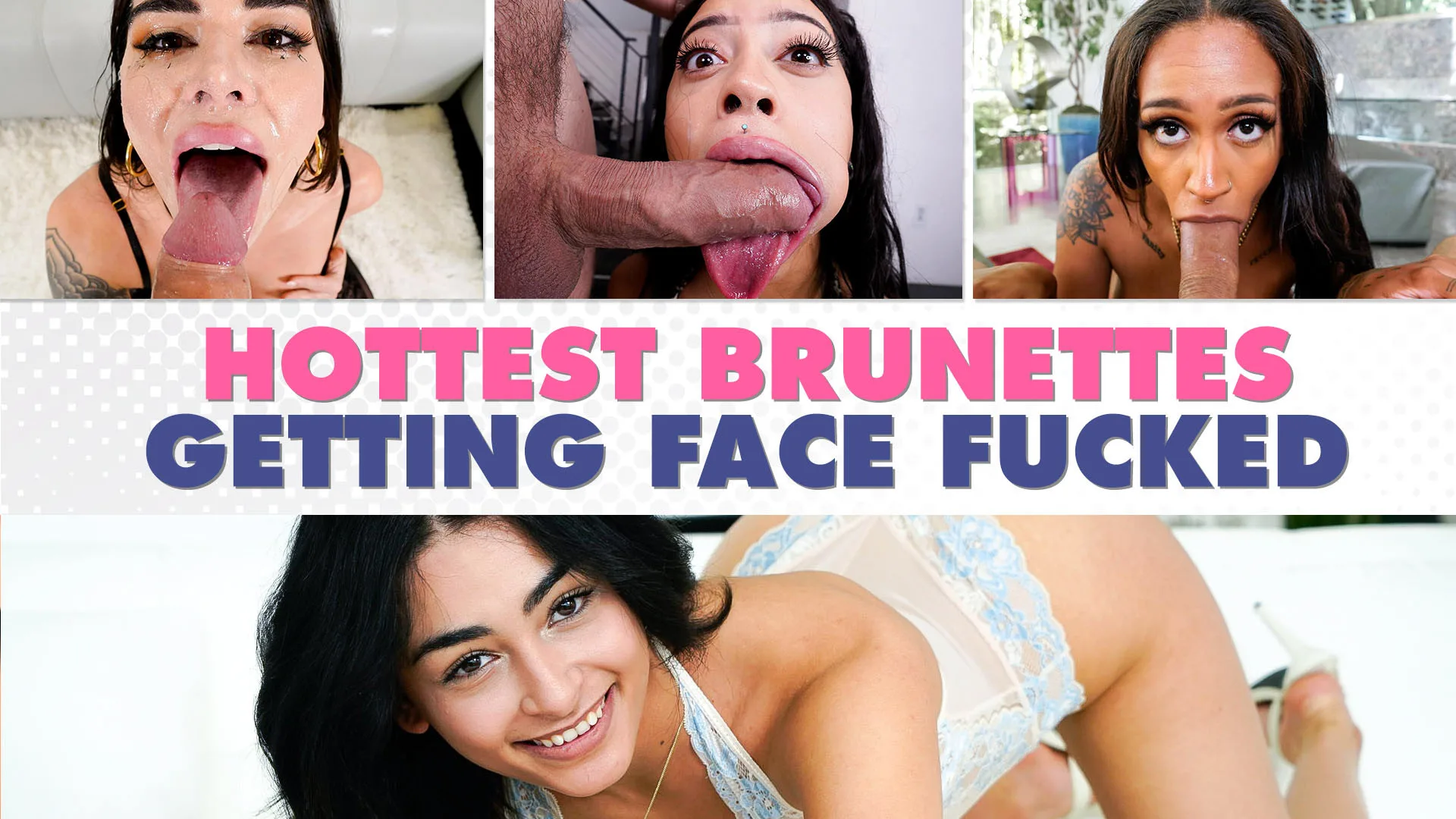 Hottest Brunettes Getting Face Fucked - Throated - 15830