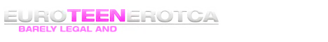 euro-teen-erotica