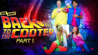 Back to the Cooter Part 1: Pussy From the Past - Sis Swap - 620