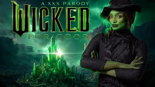 [2026-01-08] Wicked: For Good A XXX Parody - VRCosplayX - 53230