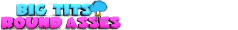 big-tits-round-asses