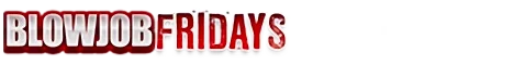 blowjob-fridays