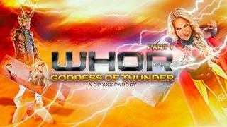 Whor: Goddess of Thunder, A DP XXX Parody Part 1 - Digital Playground - 46879