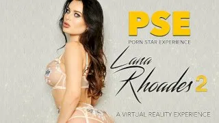 Big tits, big ass, no problem: Lana Rhoades VR Porn Star - PSE Porn Star Experience - 76377