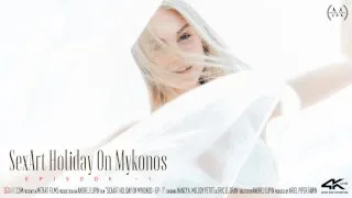 [09/25/2019] - SexArt Holiday On Mykonos Part 1 - SEXART - 88965