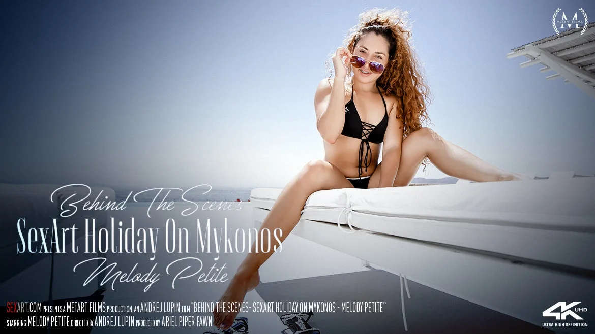 [11/06/2019] - Behind The Scenes: SexArt Holiday On Mykonos - Melody Petite - SEXART - 89013