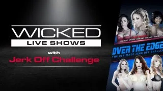 Wicked Live - Over The Edge - The Ultimate Jerk Off Challenge #02 - WICKED - 137632